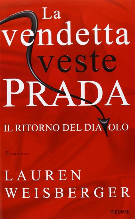 la vendetta veste prada wiki|La vendetta veste Prada by Lauren Weisberger .